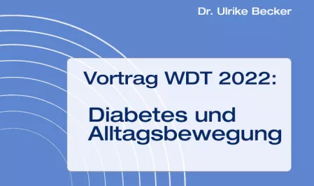 Teaser Vortrag WDT 2022: Diabetes und Alltagsbewegung