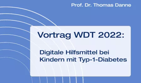 Teaser Vortrag WDT 2022: Digitale Hilfsmittel bei Kinder mit Typ-1-Diabetes