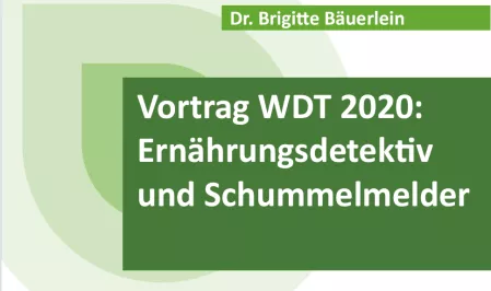 Teaser WDT 2020: Vortrag Bäuerlein Ernährungsdetektiv